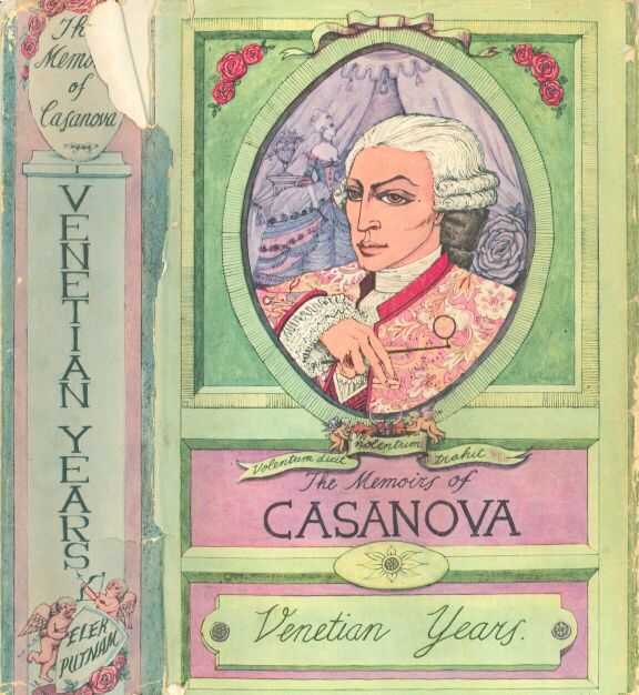 The Memoirs of Jacques Casanova de Seingalt, Vol. I (of VI), "Venetian Years" / The First Complete and Unabridged English Translation, Illustrated with Old Engravings cover