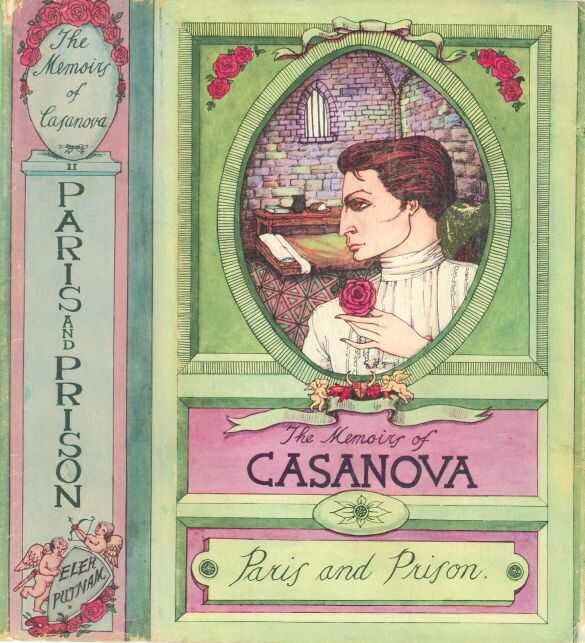 The Memoirs of Jacques Casanova de Seingalt, Vol. II (of VI), "To Paris and Prison" / The First Complete and Unabridged English Translation, Illustrated with Old Engravings cover