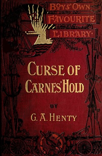The Curse of Carne's Hold: A Tale of Adventure cover
