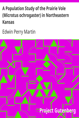 A Population Study of the Prairie Vole (Microtus ochrogaster) in Northeastern Kansas cover