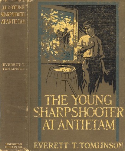 The Young Sharpshooter at Antietam cover