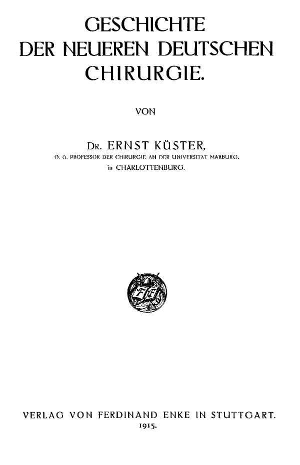 Geschichte der Neueren Deutschen Chirurgie cover