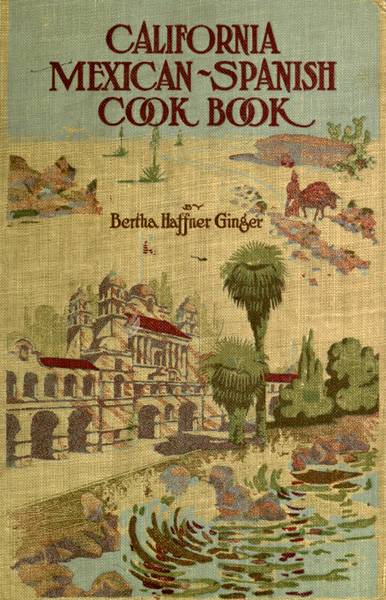 California Mexican-Spanish Cook Book: Selected Mexican and Spanish Recipes cover