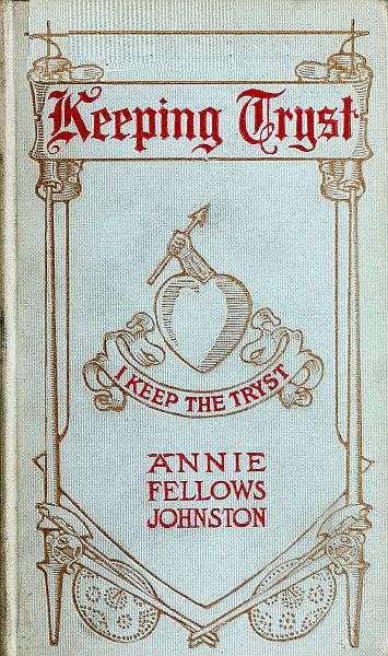 Keeping Tryst: A Tale of King Arthur's Time cover