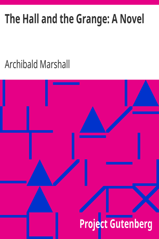 The Hall and the Grange: A Novel cover