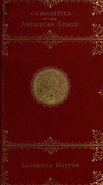 Curiosities of the American Stage cover