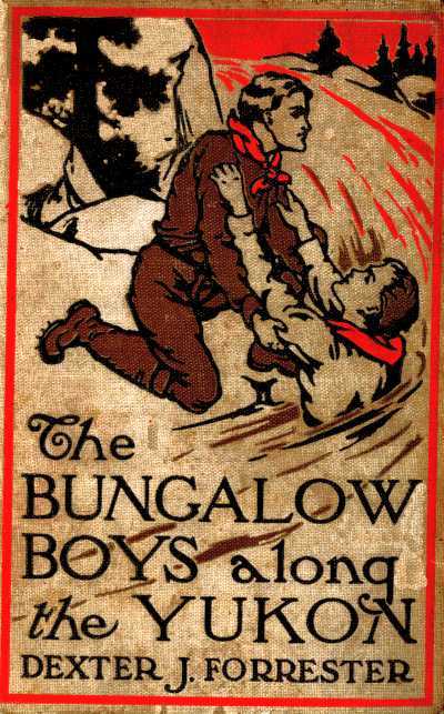 The Bungalow Boys Along the Yukon cover