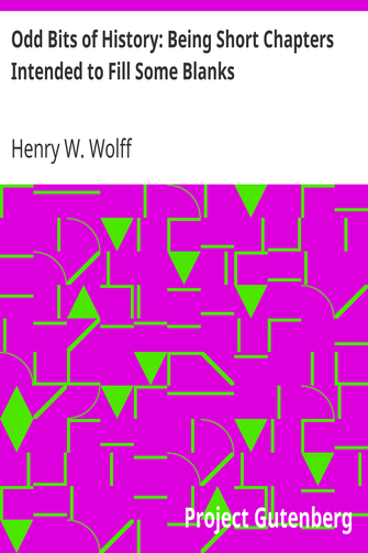 Odd Bits of History: Being Short Chapters Intended to Fill Some Blanks cover