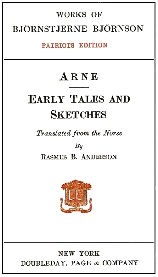 Arne; Early Tales and Sketches / Patriots Edition cover
