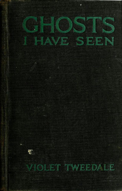Ghosts I Have Seen, and Other Psychic Experiences cover