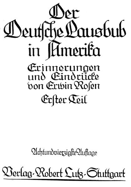 Der Deutsche Lausbub in Amerika: Erinnerungen und Eindrücke. Band 1 (von 3) cover