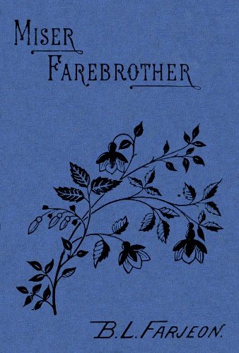 Miser Farebrother: A Novel (vol. 2 of 3) cover
