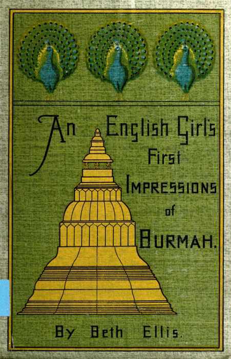 An English Girl's First Impressions of Burmah cover