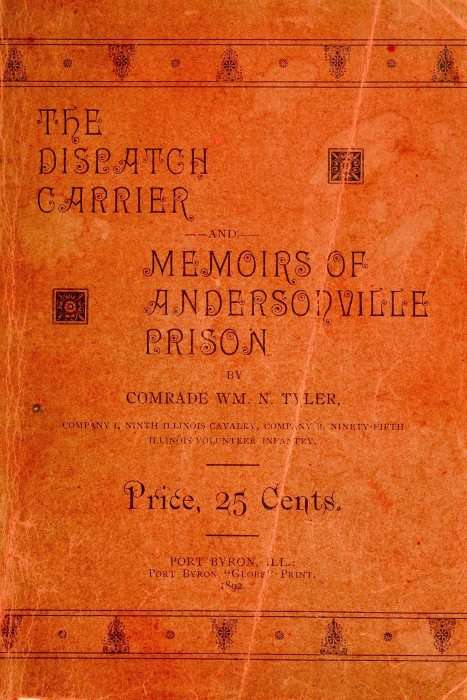 The Dispatch Carrier and Memoirs of Andersonville Prison cover