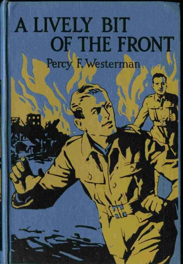 A Lively Bit of the Front: A Tale of the New Zealand Rifles on the Western Front cover