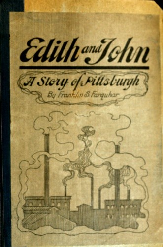 Edith and John: A Story of Pittsburgh cover