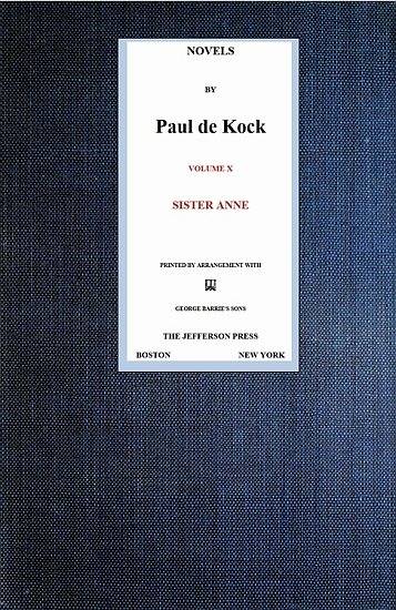 Sister Anne (Novels of Paul de Kock, Volume X) cover