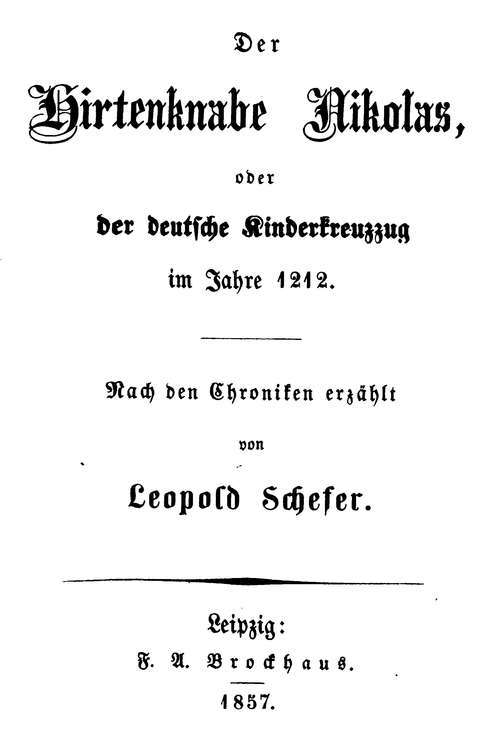 Der Hirtenknabe Nikolas; oder, Der deutsche Kinderkreuzzug im Jahre 1212 cover