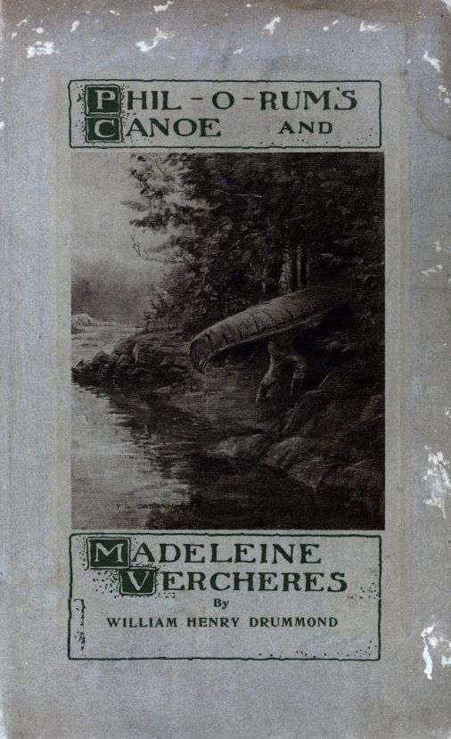 Phil-o-rum's Canoe, and Madeleine Vercheres: Two Poems cover