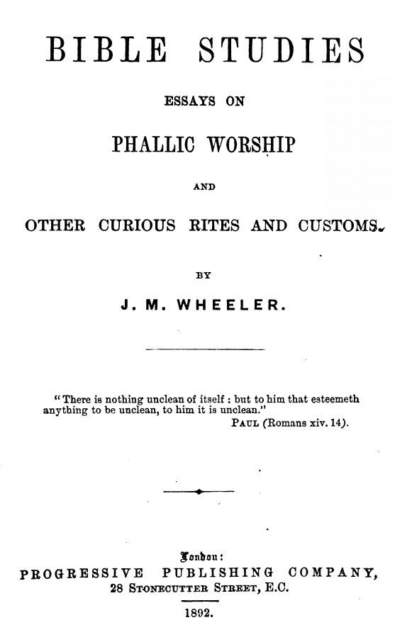 Bible Studies: Essays on Phallic Worship and Other Curious Rites and Customs cover