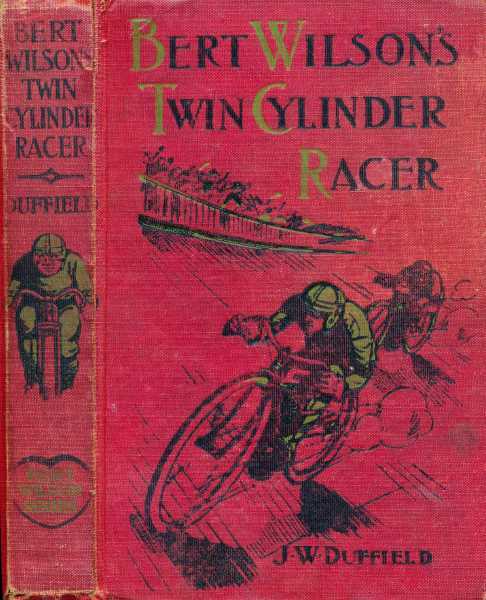 Bert Wilson's Twin Cylinder Racer cover