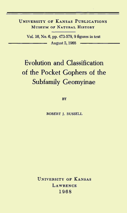 Evolution and Classification of the Pocket Gophers of the Subfamily Geomyinae cover