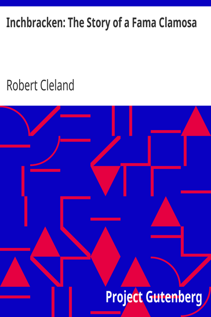 Inchbracken: The Story of a Fama Clamosa cover
