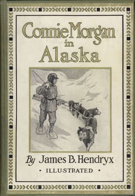 Connie Morgan in Alaska cover