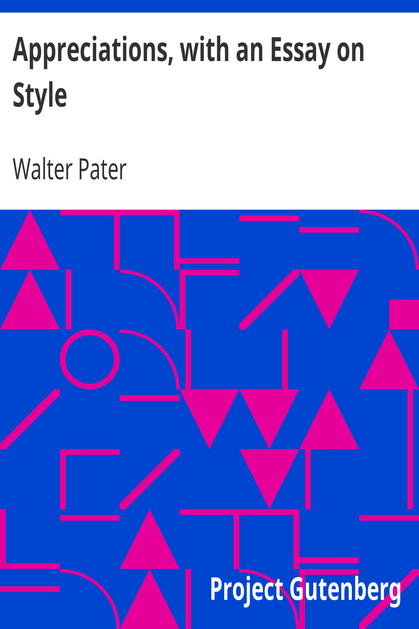 Appreciations, with an Essay on Style cover