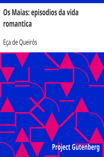 Os Maias: episodios da vida romantica cover