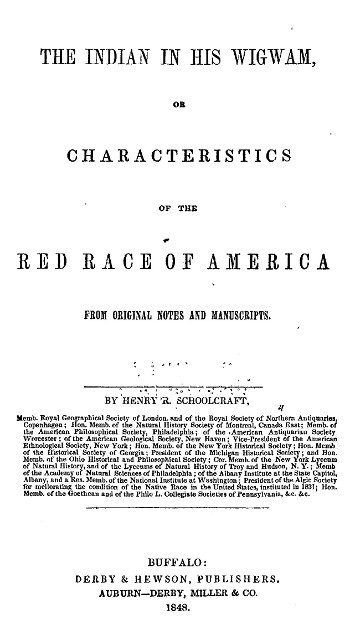 The Indian in his Wigwam; Or, Characteristics of the Red Race of America / From Original Notes and Manuscripts cover
