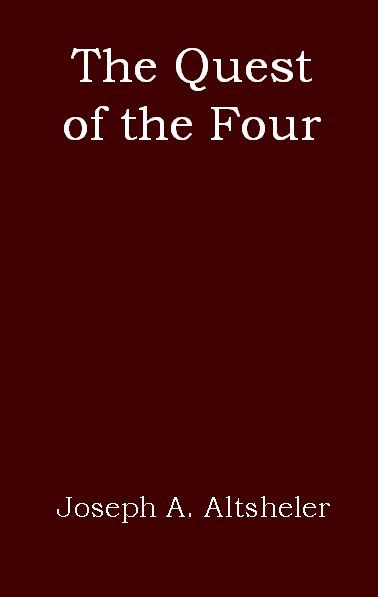 The Quest of the Four: A Story of the Comanches and Buena Vista cover