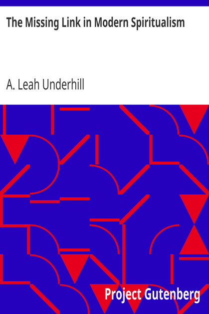 The Missing Link in Modern Spiritualism cover