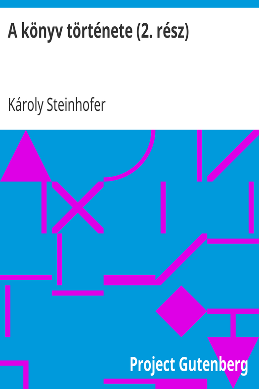 A könyv története (2. rész) / A könyv történeti fejlődése cover