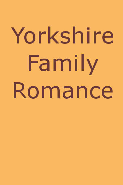 Yorkshire Family Romance cover