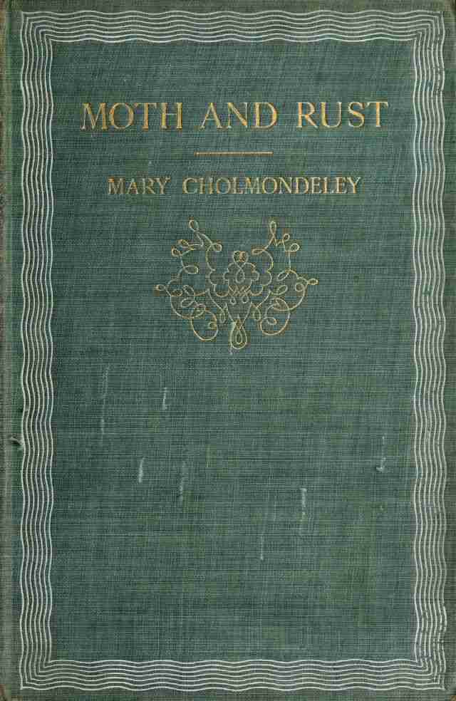 Moth and Rust; Together with Geoffrey's Wife and The Pitfall cover