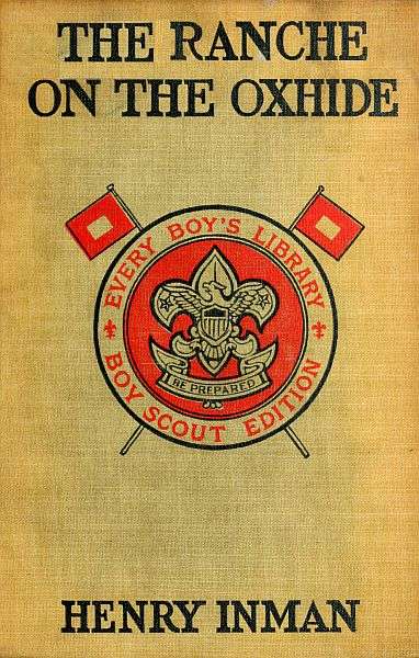 The Ranche on the Oxhide: A Story of Boys' and Girls' Life on the Frontier cover
