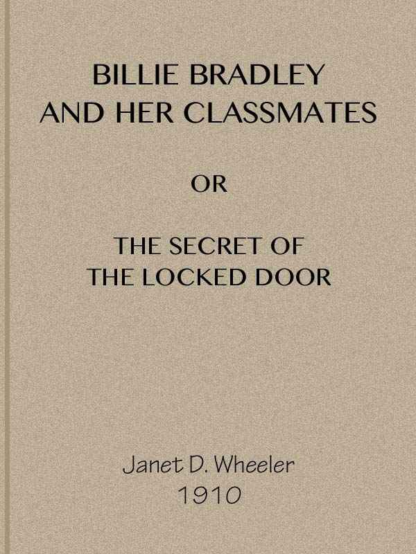 Billie Bradley and Her Classmates; Or, The Secret of the Locked Tower cover