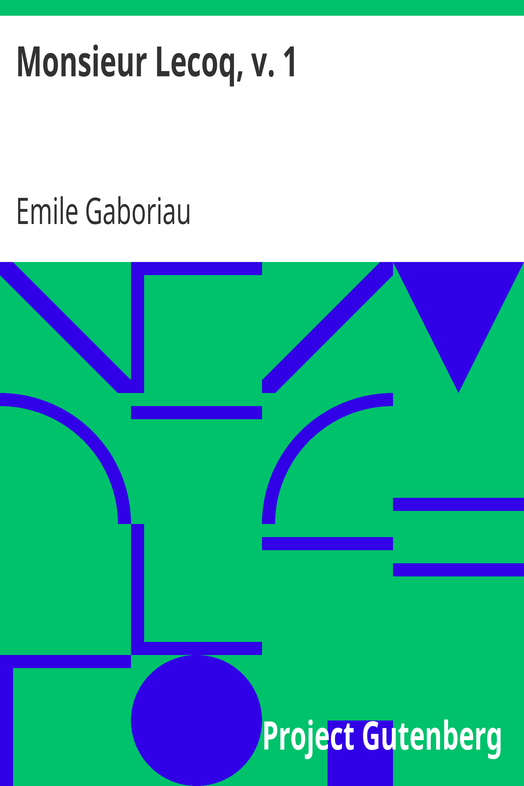 Monsieur Lecoq, v. 1 cover