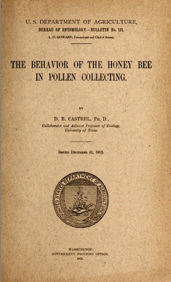 The Behavior of the Honey Bee in Pollen Collecting cover