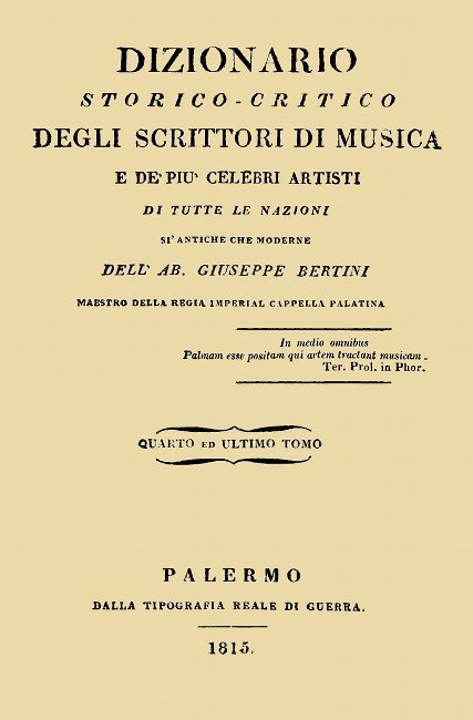 Dizionario storico-critico degli scrittori di musica e de' più celebri artisti, vol. 4 / Di tutte le nazioni sì antiche che moderne cover