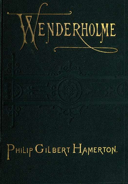 Wenderholme: A Story of Lancashire and Yorkshire cover