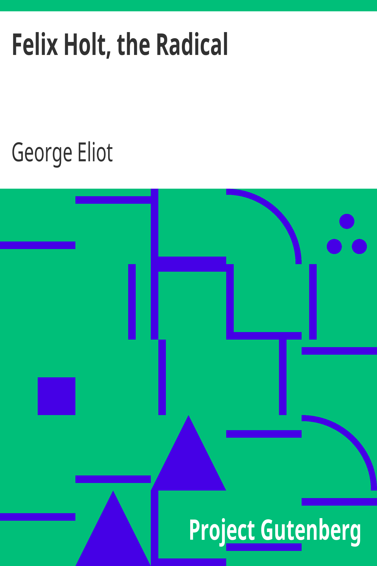 Felix Holt, the Radical cover