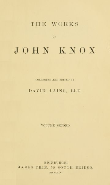 The Works of John Knox, Volume 2 (of 6) cover