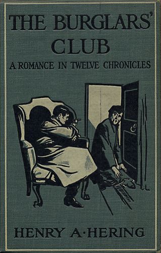 The Burglars' Club: A Romance in Twelve Chronicles cover