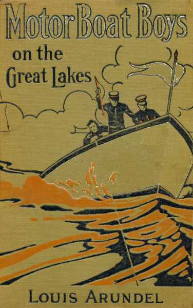 Motor Boat Boys on the Great Lakes; or, Exploring the Mystic Isle of Mackinac cover