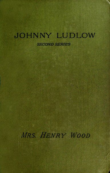 Johnny Ludlow, Second Series cover