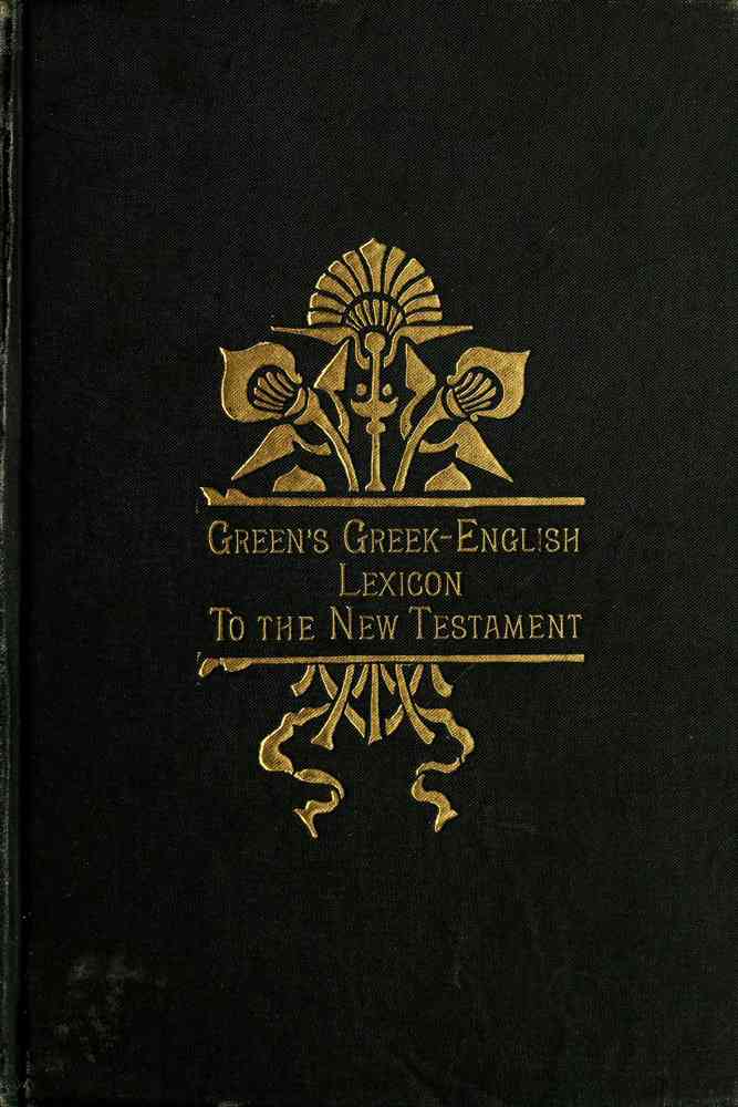 A Greek-English Lexicon to the New Testament cover