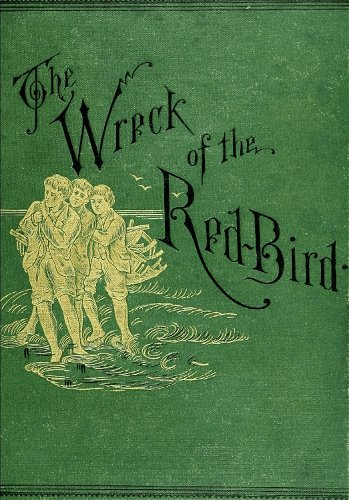 The Wreck of the Red Bird: A Story of the Carolina Coast cover