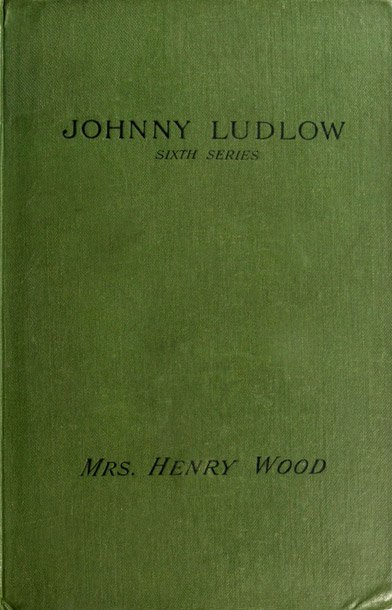 Johnny Ludlow, Sixth Series cover